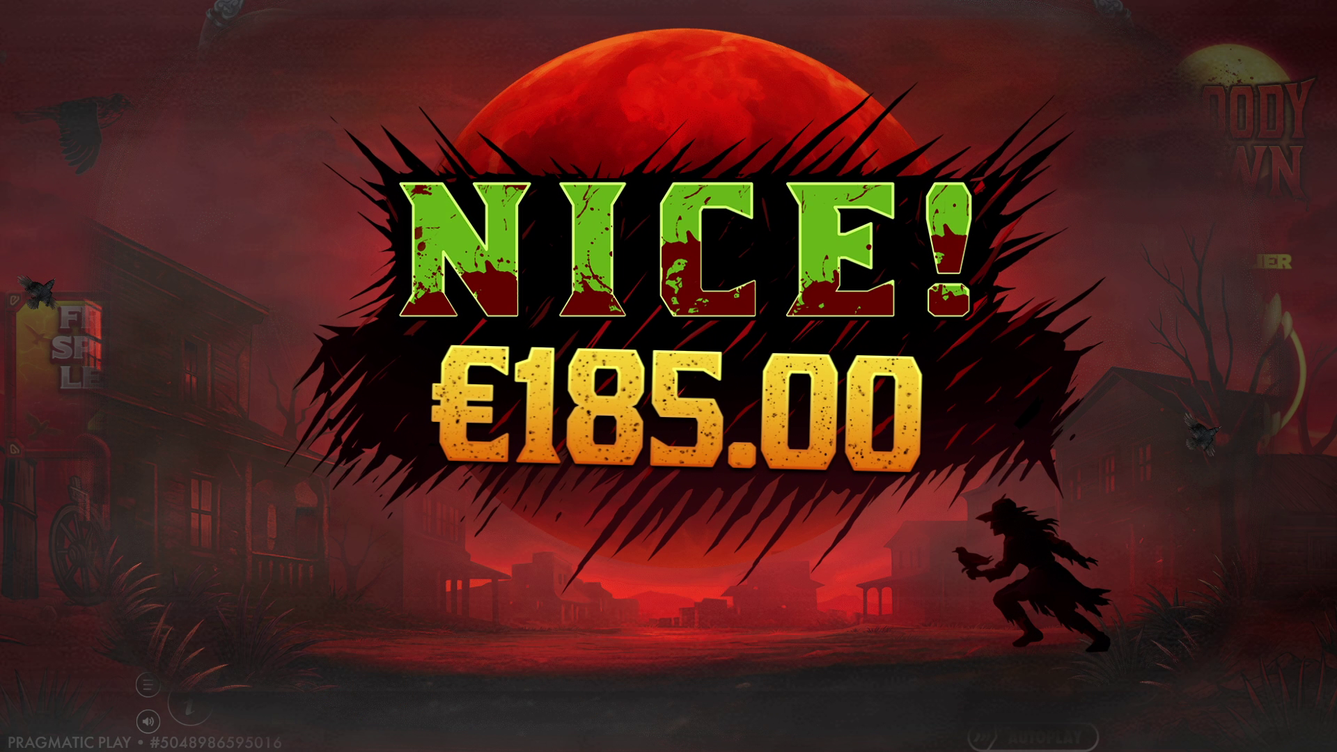 Bloody Dawn - Big win 6
