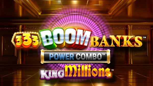 333 Boom Banks Power Combo King Millions artwork