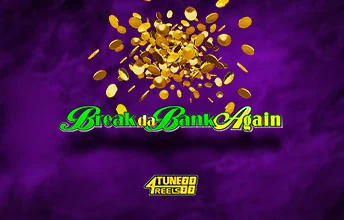 Break Da Bank Again 4Tune Reels artwork