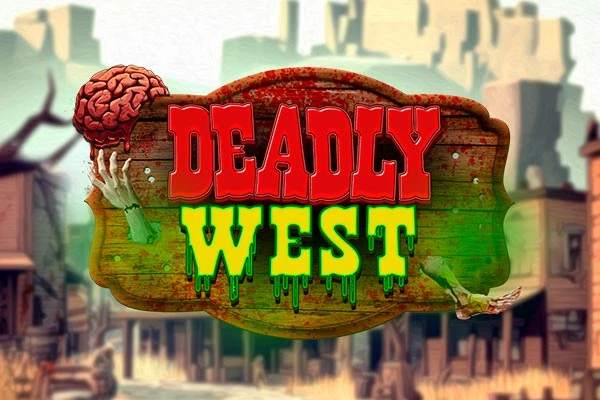 Deadly West