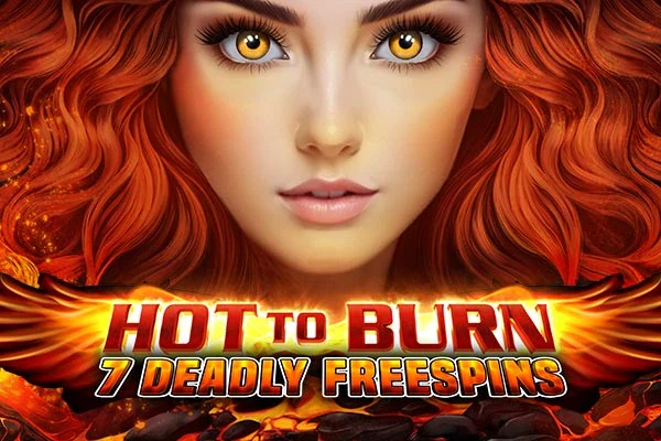 Hot to Burn - 7 Deadly Free Spins artwork