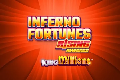 Inferno Fortunes Rising Rewards King Millions