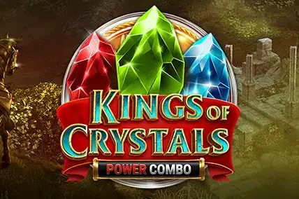 Kings of Crystals