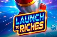 Launch to Riches slot artwork