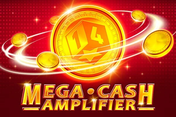 Mega Cash Amplifier