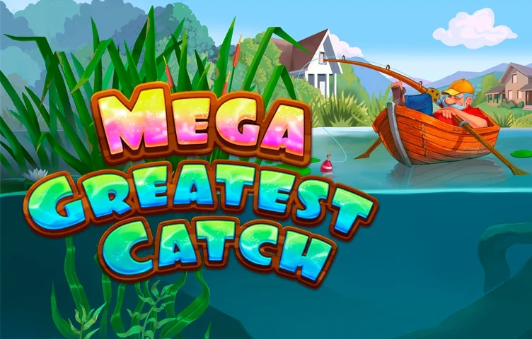 Mega Greatest Catch Bonus Buy