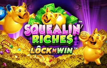 Squealin' Riches