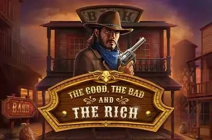 The Good, The Bad and The Rich artwork